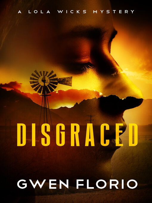 Title details for Disgraced by Gwen Florio - Available